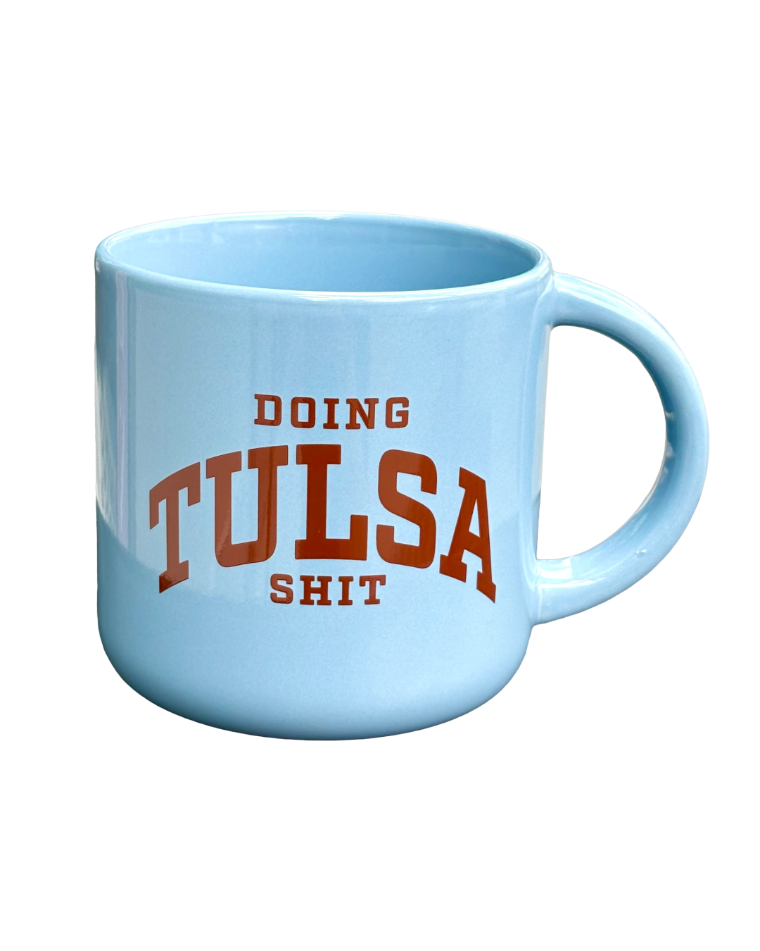 Doing Tulsa Shit Mug