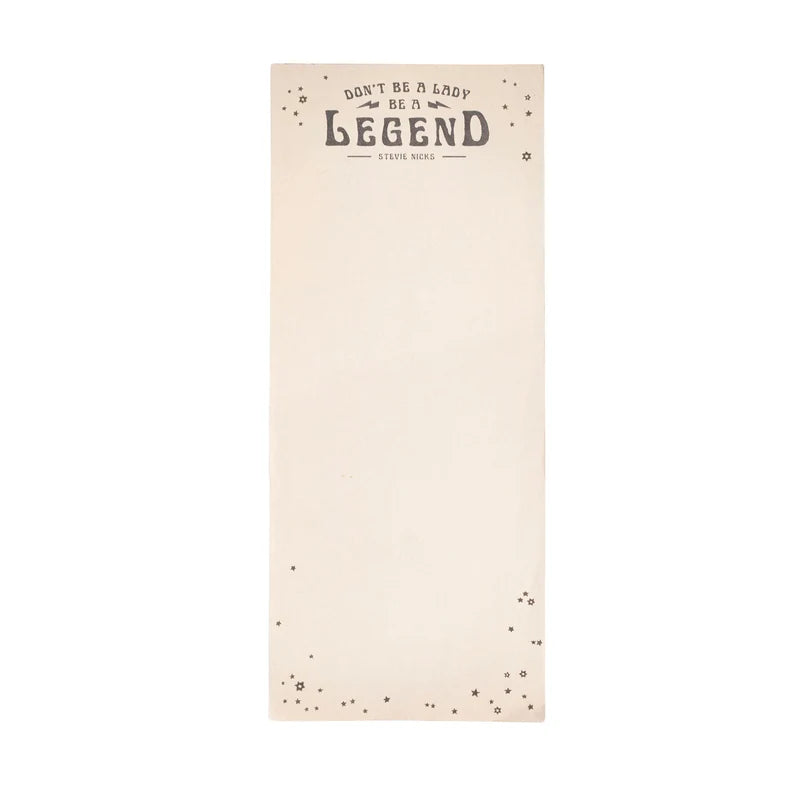Don't Be A Lady, Be A Legend (Stevie Nicks) Skinny Notepad