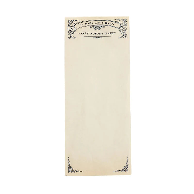 If Mama Ain't Happy Skinny Notepad