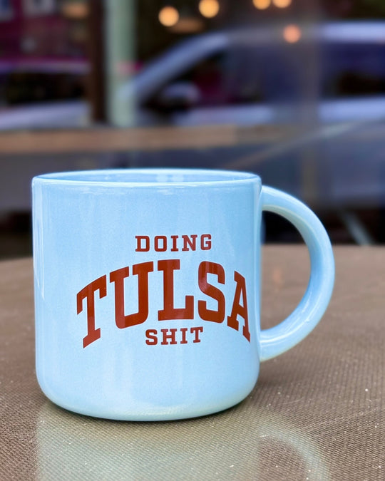 Doing Tulsa Shit Mug