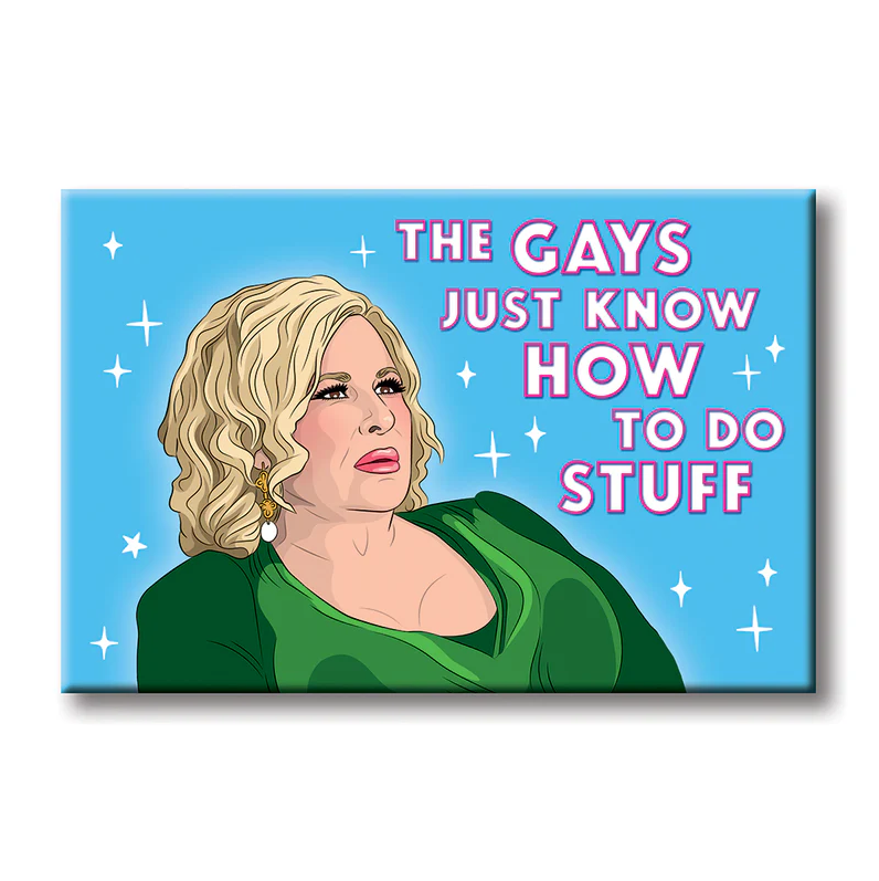 Jennifer Coolidge The Gays Just Know Magnet