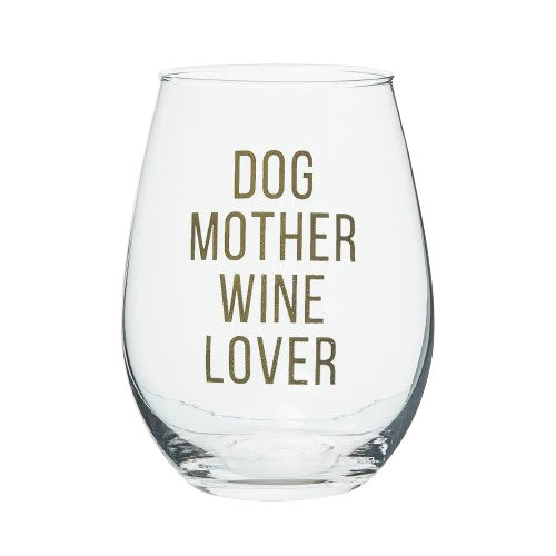 Dog Mother Wine Lover Wine Glass