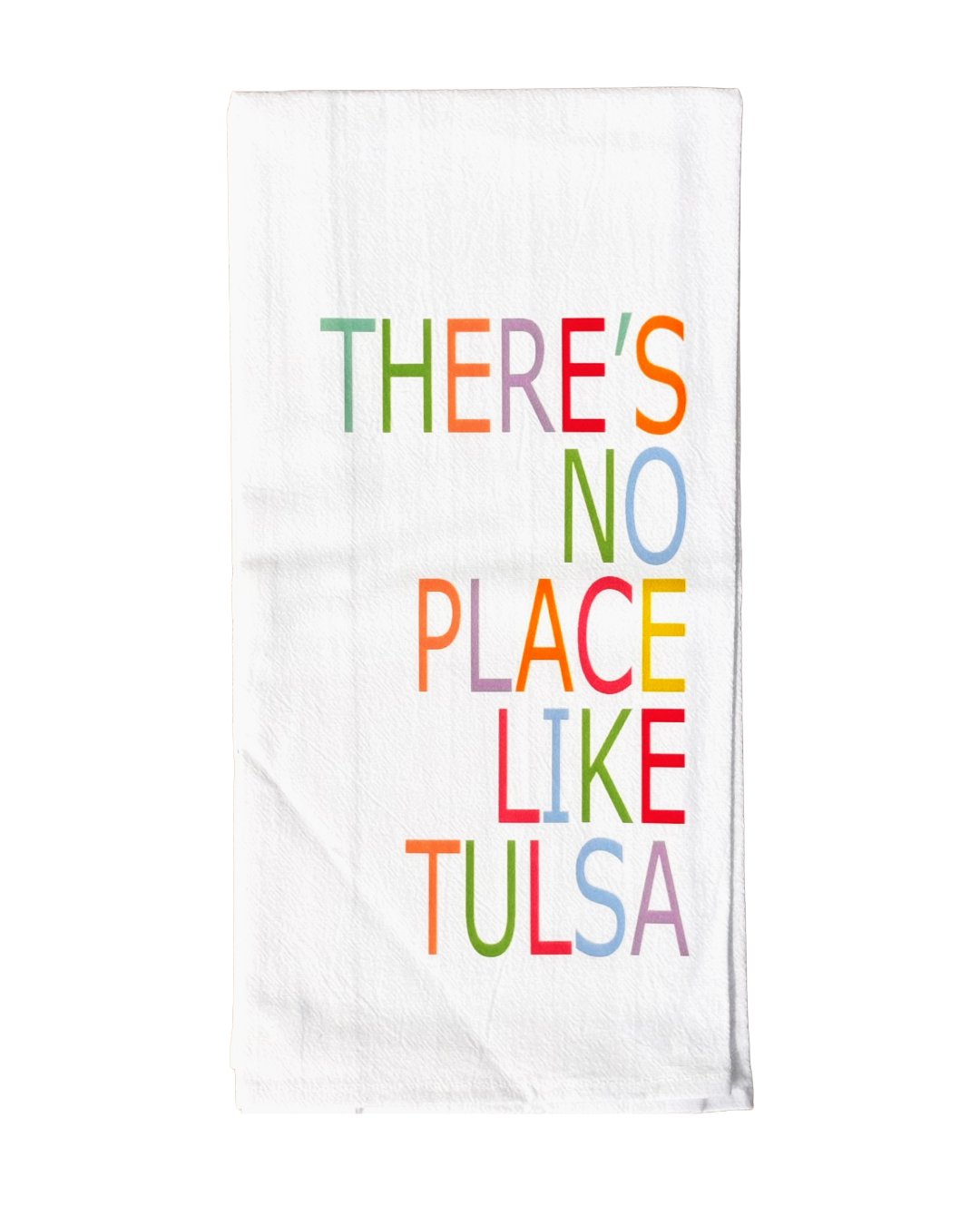 No Place Like Tulsa Dish Towel