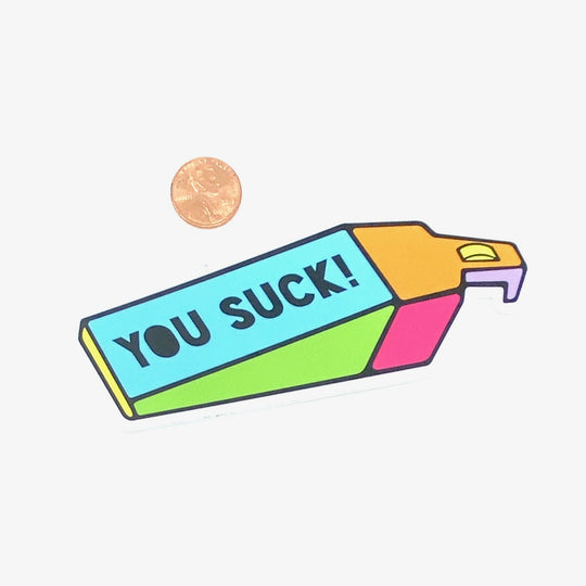 You Suck Vacuum Sticker