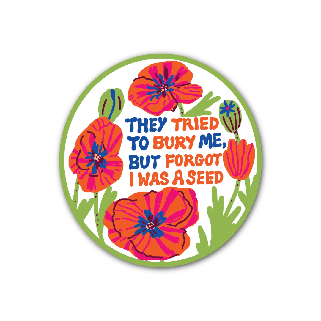They Tried to Bury Me Sticker Ida Red