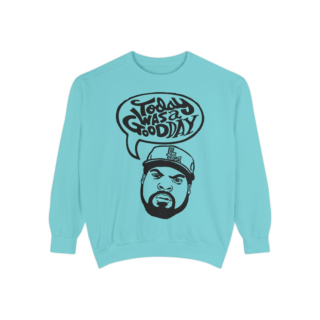 Good Day Sweatshirt- Comfort Colors