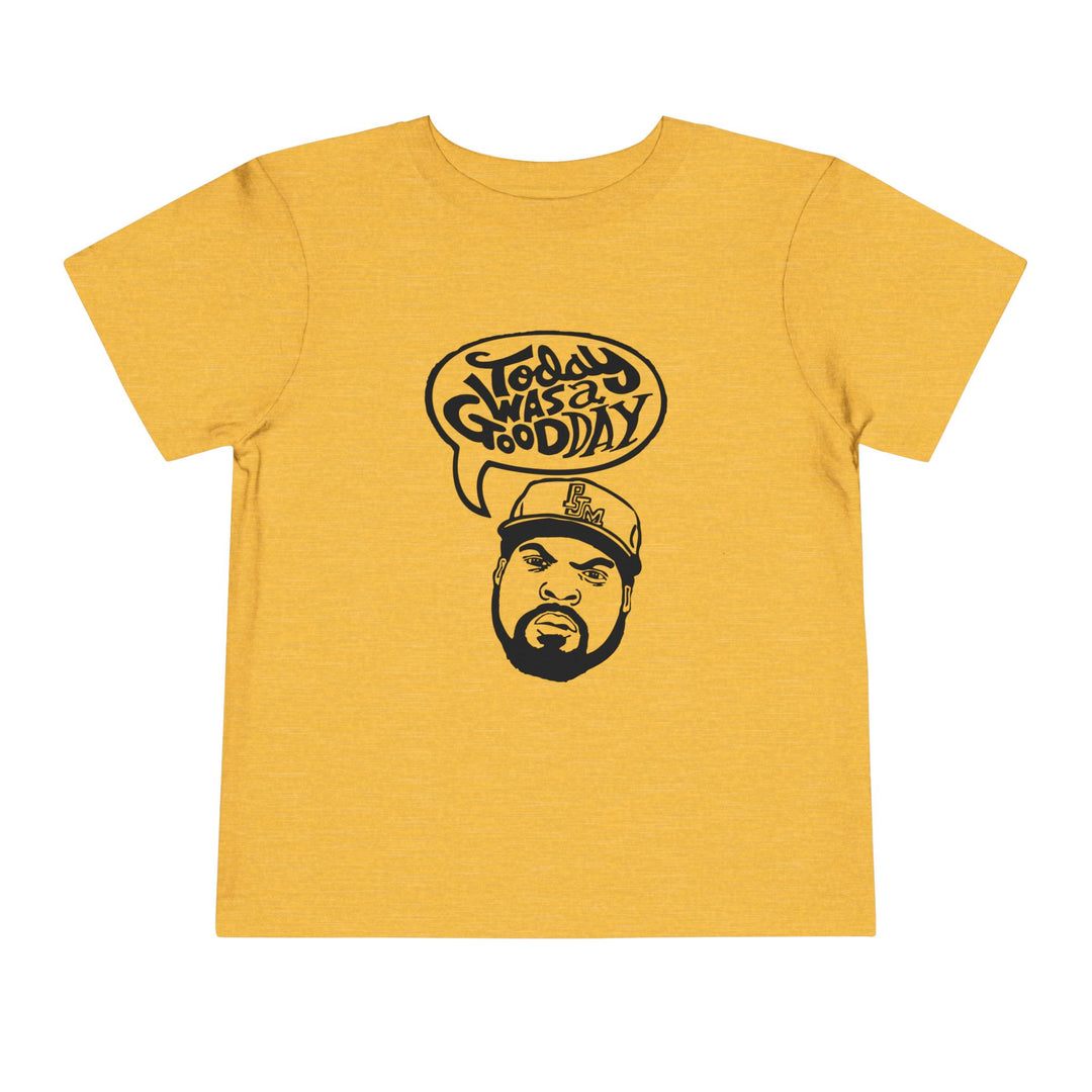 Today Was a Good Day Toddler Tee
