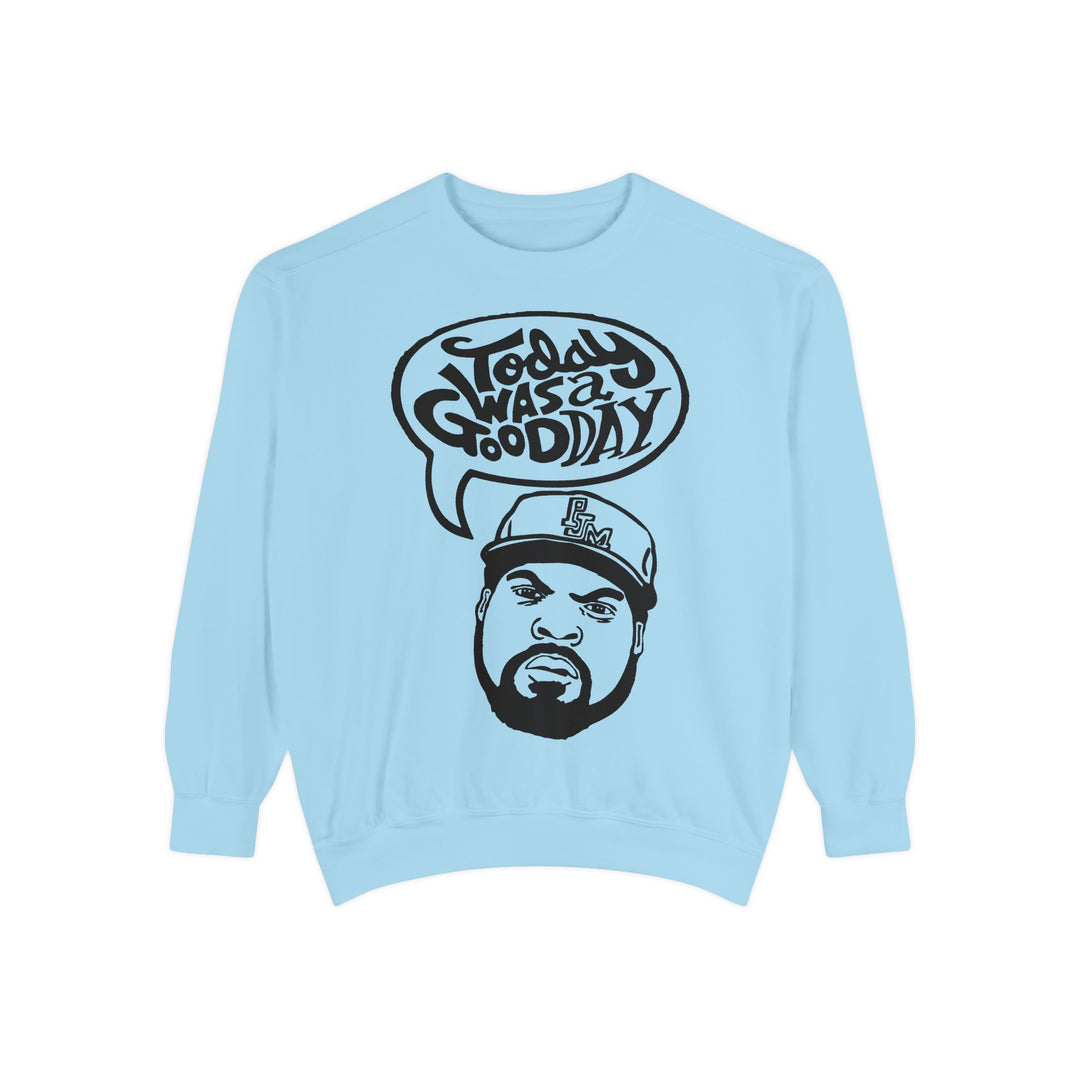 Good Day Sweatshirt- Comfort Colors