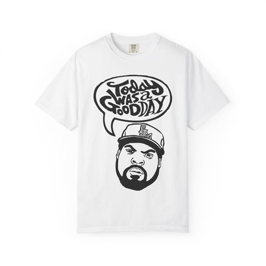 Today Was a Good Day Comfort Colors TShirt