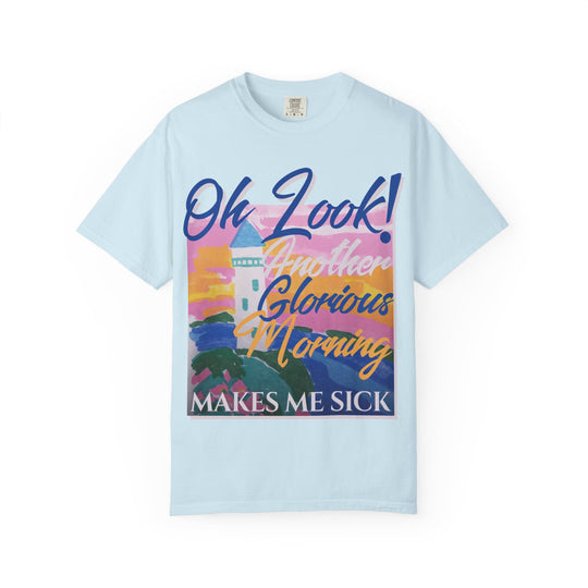 Another Glorious Morning | Adult T-shirt | Passive Juice Motel