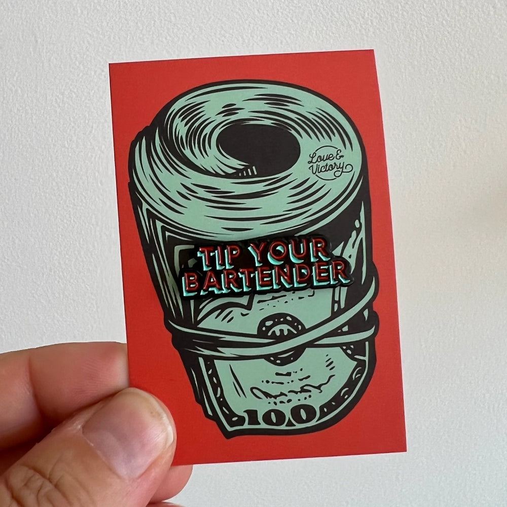 Tip Your Bartender Enamel Pin
