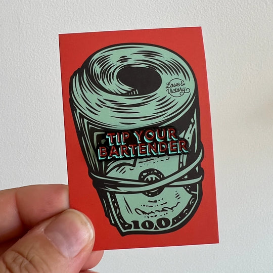 Tip Your Bartender Enamel Pin