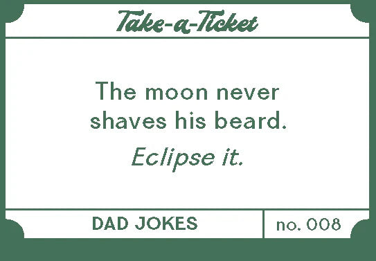 Take-a-Ticket Dad Joke Dispenser