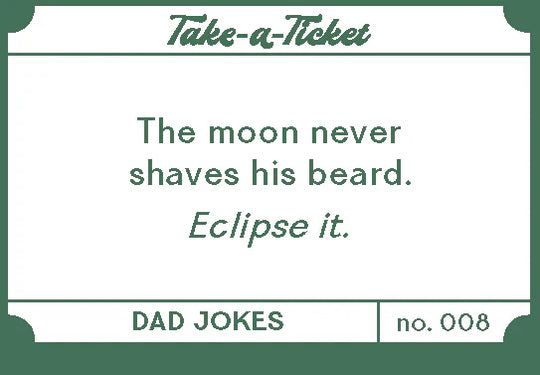Take-a-Ticket Dad Joke Dispenser