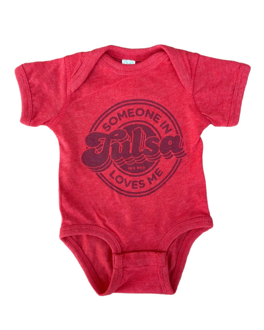 Someone In Tulsa Loves Me Onesie