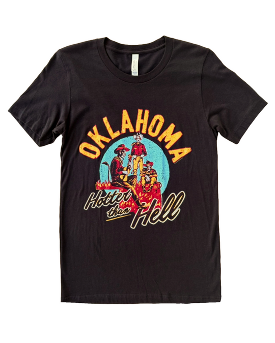 Oklahoma Hotter Than Hell Tshirt