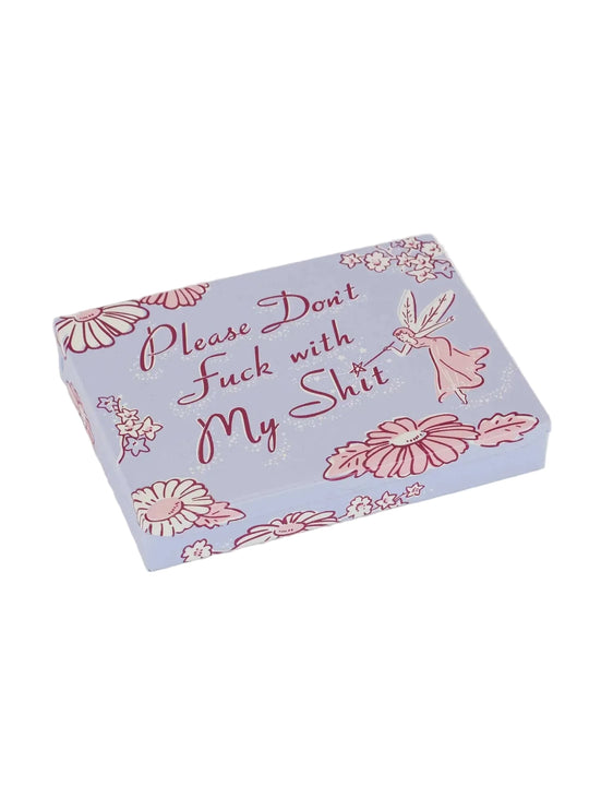 Don't Fuck With My Shit Pocket Box