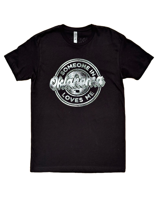 Someone in Oklahoma Loves Me Tshirt