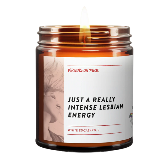 Just A Really Intense Lesbian Energy Candle