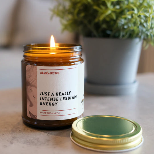 Just A Really Intense Lesbian Energy Candle