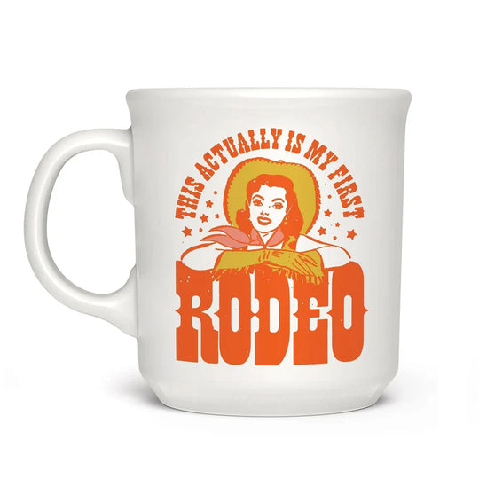 Actually My First Rodeo Mug