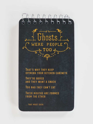 Ghosts Were People Too Spiral Notebook