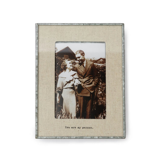 You Are My Person 4" x 6" Linen & Zinc Frame