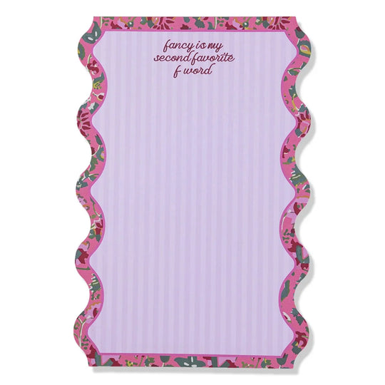 Fancy Is My Second Favorite F Word Notepad