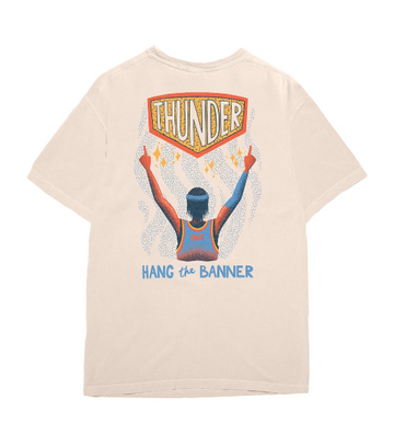 Thunder Hang the Banner Tshirt