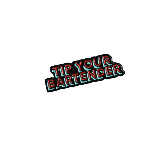 Tip Your Bartender Enamel Pin