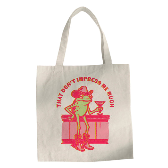That Don't Impress Me Much Frog Tote Bag