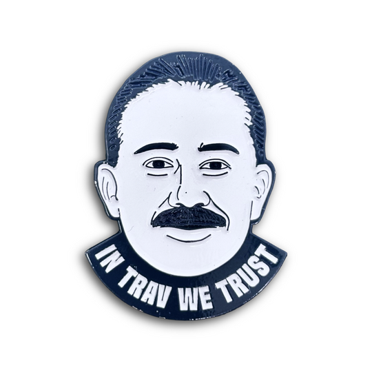 In Trav We Trust Enamel Pin