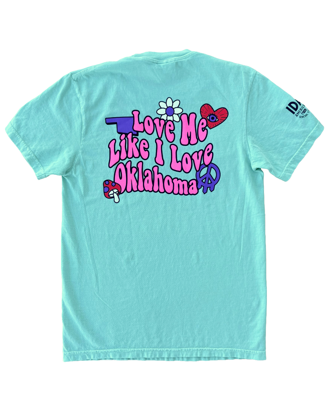 Love Me Like I Love Oklahoma Tshirt Mint