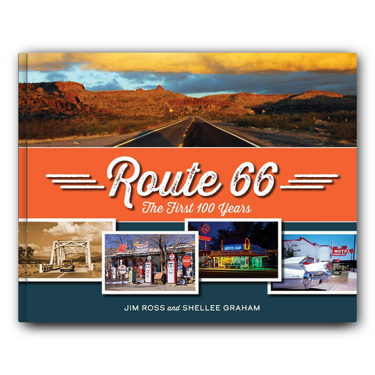 Route 66: The First 100 Years