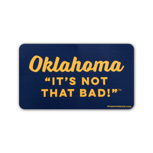 Oklahoma Not That Bad Navy Sticker