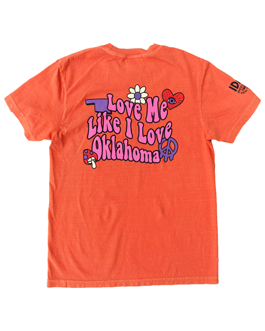 Love Me Like I Love Oklahoma Tshirt Orange