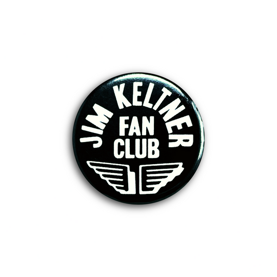 Jim Keltner Fan Club Button