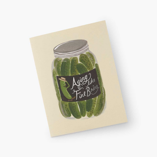 Aging Like Fine Brine Birthday Card