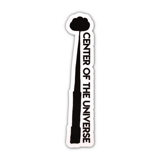 Center Of The Universe Sticker