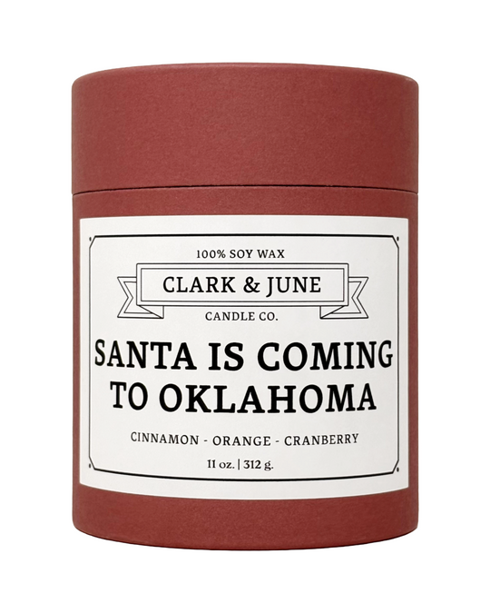 Santa Is Coming To Oklahoma Candle 11oz