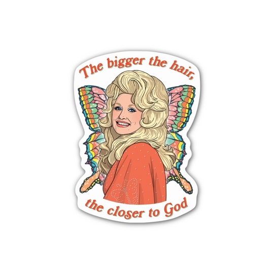 Dolly The Bigger the Hair Sticker