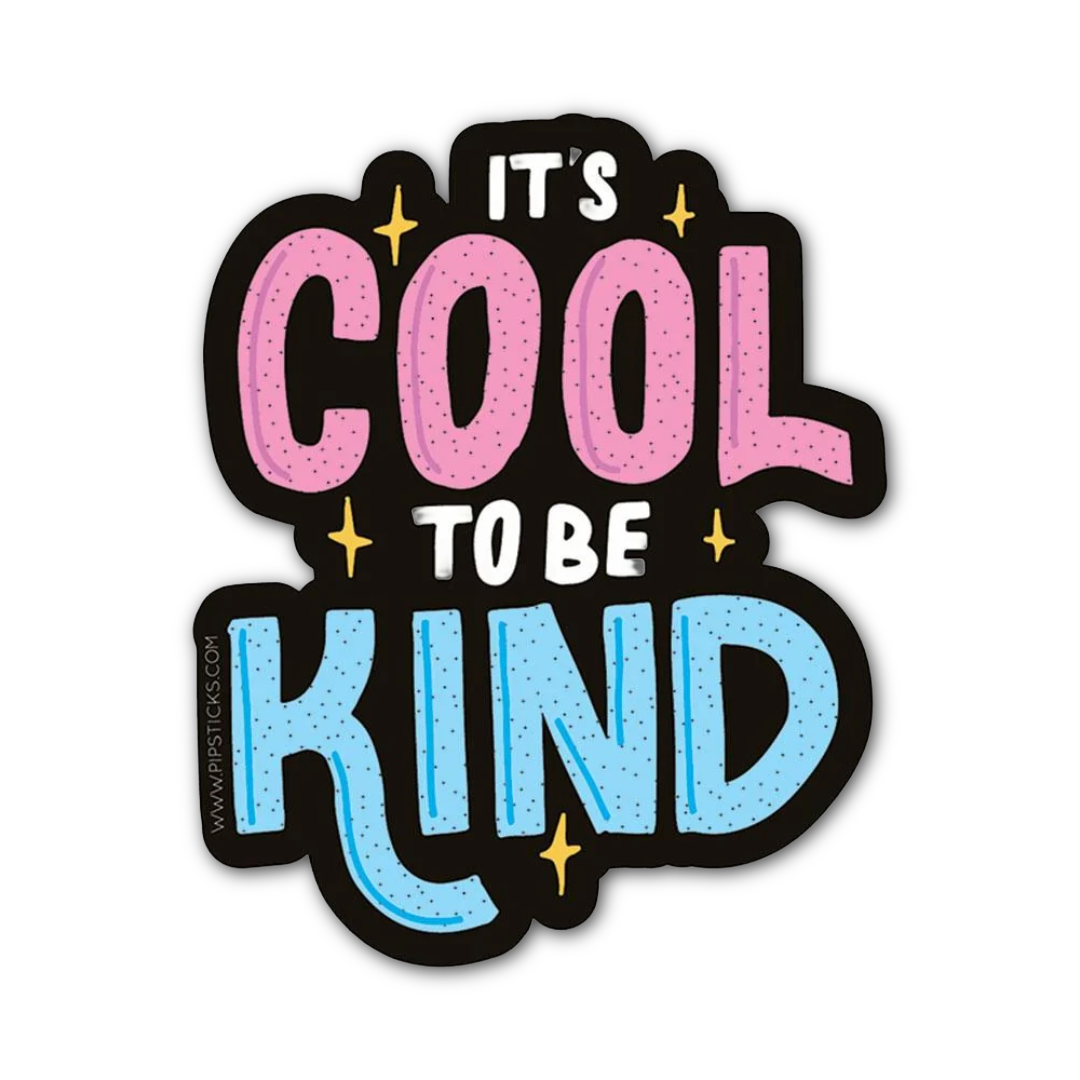 Cool To Be Kind Vinyl Sticker