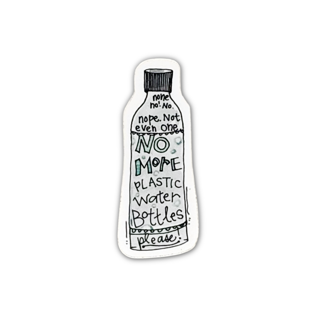 No More Plastic Water Bottles Sticker