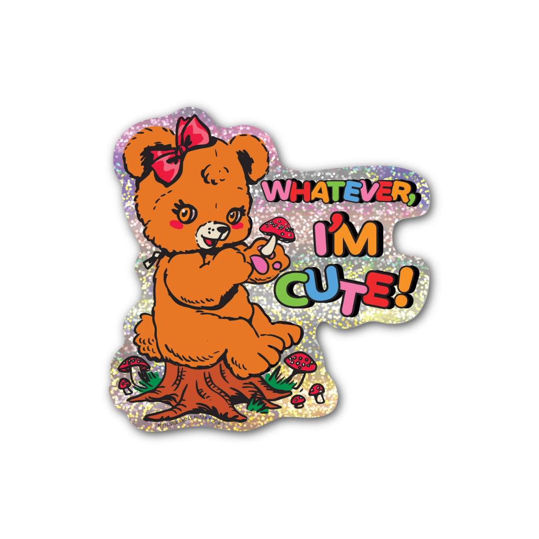 Whatever I'm Cute Teddy Bear Sticker