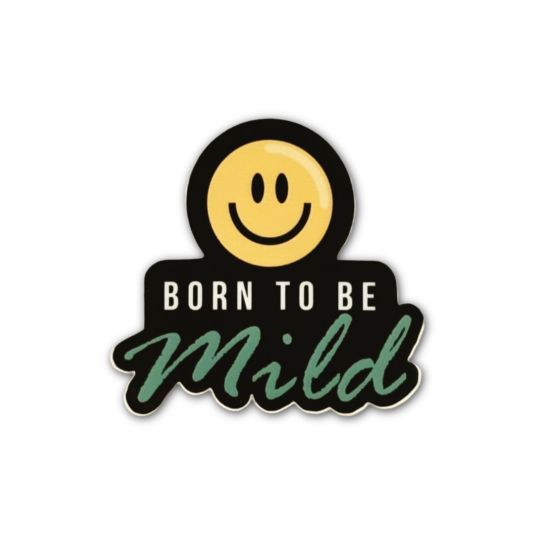 Born To Be Mild Smiley Face Sticker