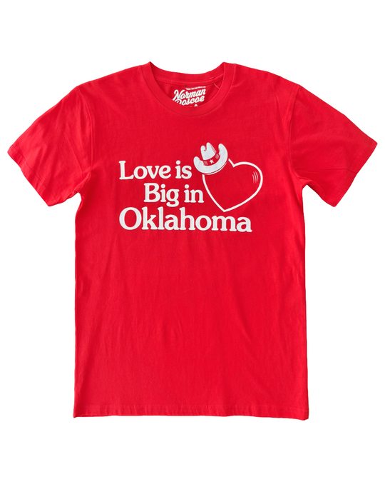 Love Is Big In Oklahoma Tshirt