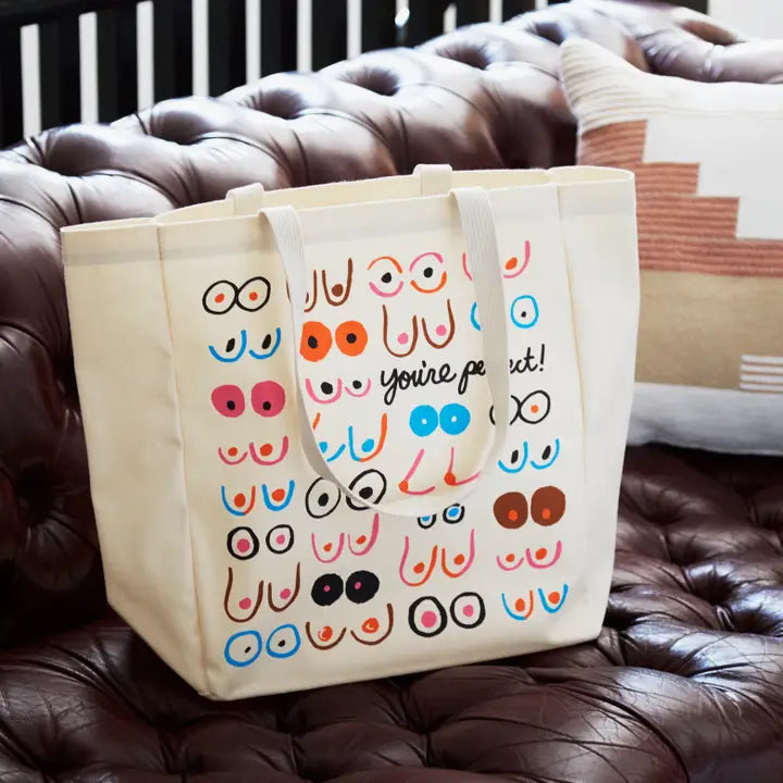 Boobs You're Perfect Tote Bag