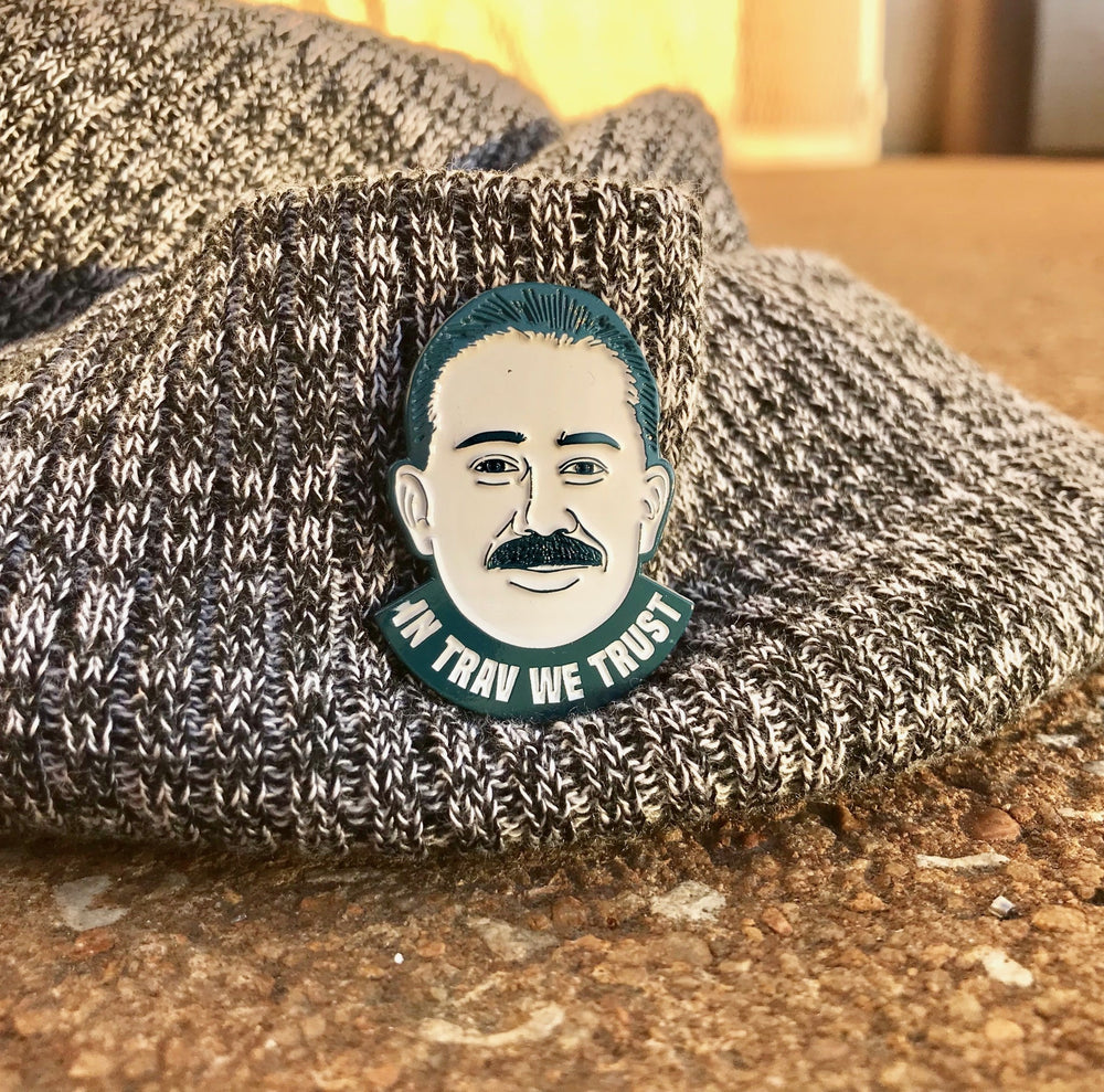 In Trav We Trust Enamel Pin
