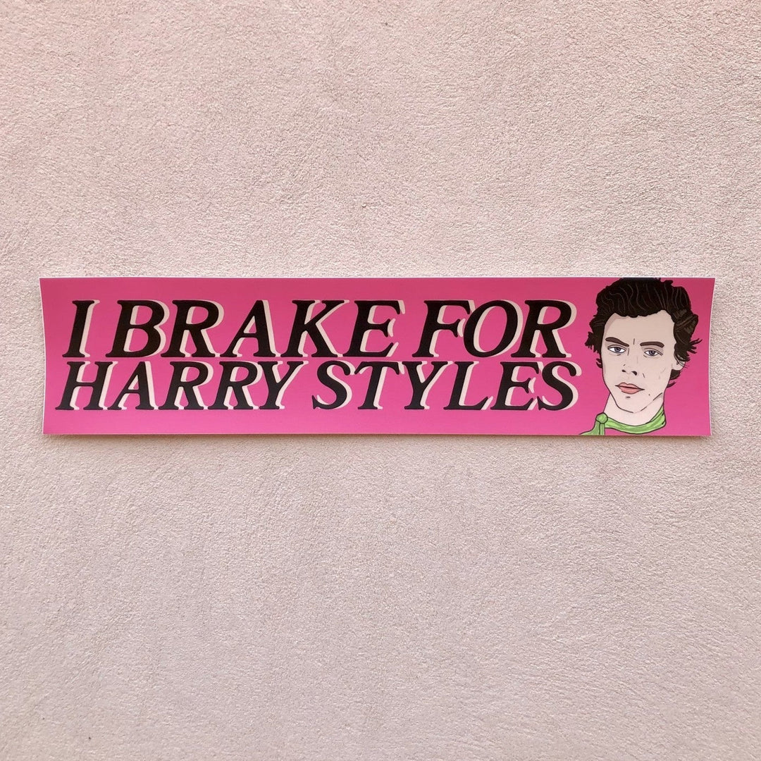 I Brake For Harry Styles Bumper Sticker