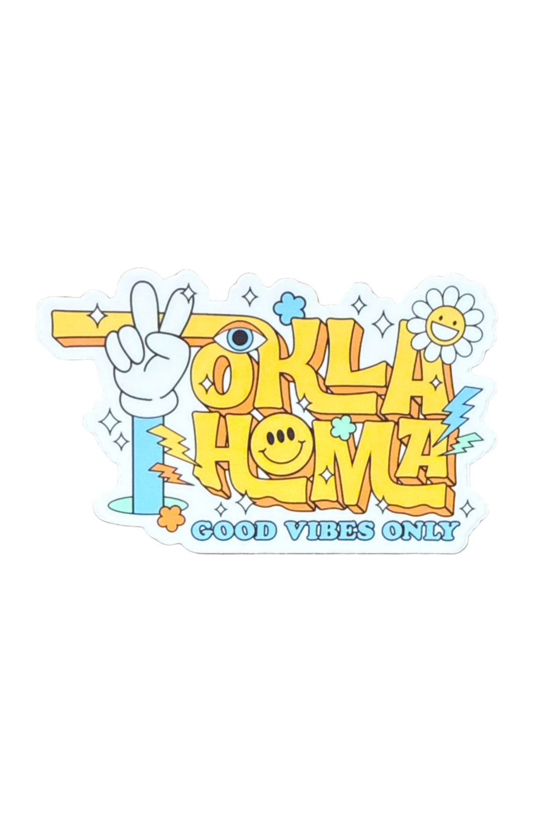 Sticker that says “Oklahoma Good Vibes Only” with a hand peace sign and colorful hippie flowers